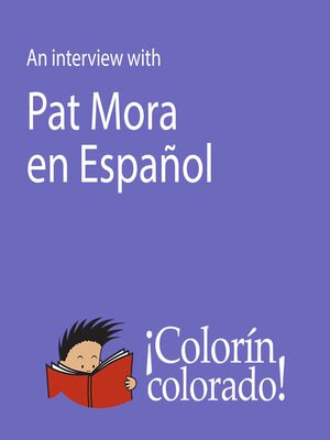cover image of An Interview With Pat Mora en Español
